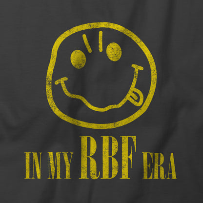 In My RBF Era T-Shirt from Fix Studios